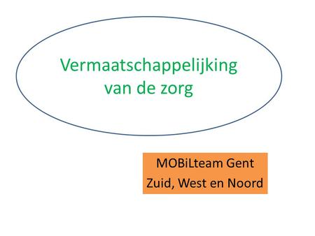 MOBiLteam Gent Zuid, West en Noord