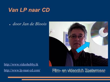 Van LP naar CD door Jan de Bloois