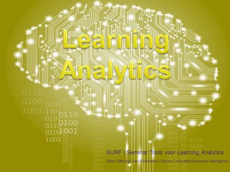 Learning Analytics SURF | Seminar Tools voor Learning Analytics