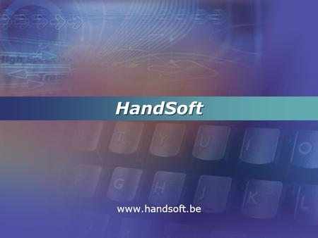 HandSoft www.handsoft.be.