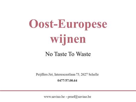 Oost-Europese wijnen No Taste To Waste