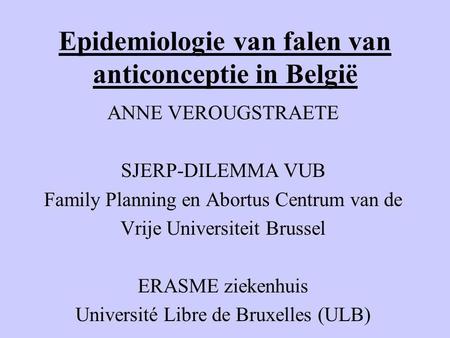 Epidemiologie van falen van anticonceptie in België