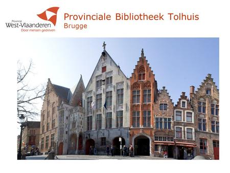 Provinciale Bibliotheek Tolhuis Brugge