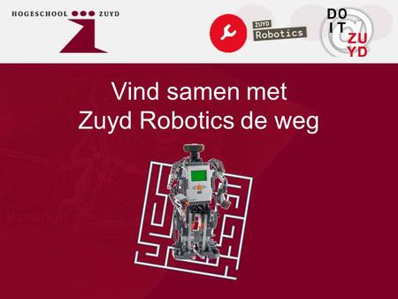 Vind samen met Zuyd Robotics de weg