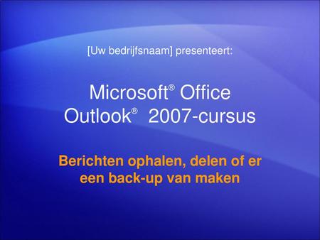 Microsoft® Office Outlook® 2007-cursus