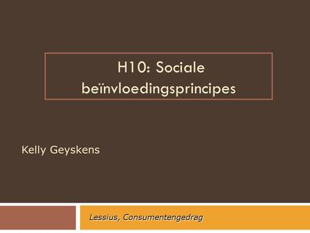 H10: Sociale beïnvloedingsprincipes