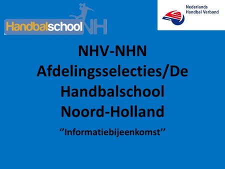 NHV-NHN Afdelingsselecties/De Handbalschool Noord-Holland