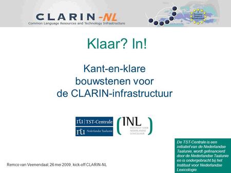 Kant-en-klare bouwstenen voor de CLARIN-infrastructuur