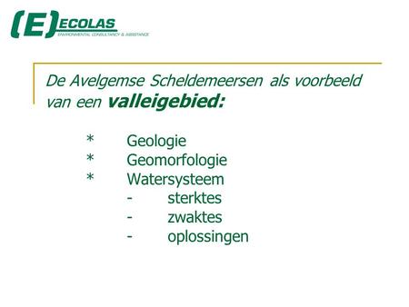 De Avelgemse Scheldemeersen als voorbeeld van een valleigebied: