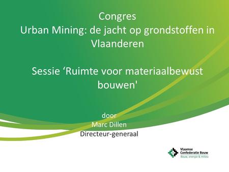 Urban Mining: de jacht op grondstoffen in Vlaanderen