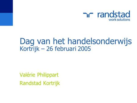 Dag van het handelsonderwijs Kortrijk – 26 februari 2005