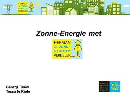Zonne-Energie met Georgi Tuaev Tessa te Riele.