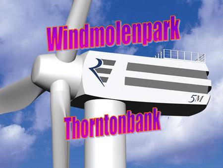 Situering van het molenpark op zee. 2007/2008 Demonstratiefase: 6 windturbines - 1ste windmeetmast - 1ste aanlandingskabel 150kV (40km) 2009- Bouw.