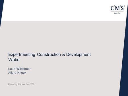Expertmeeting Construction & Development Wabo