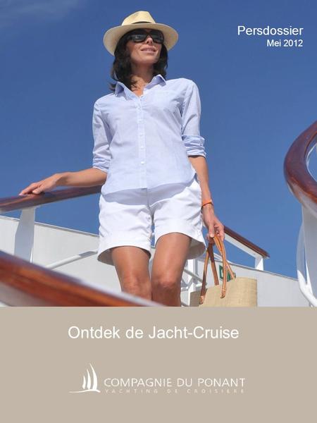 Ontdek de Jacht-Cruise