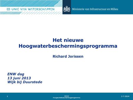 Het nieuwe Hoogwaterbeschermingsprogramma Richard Jorissen