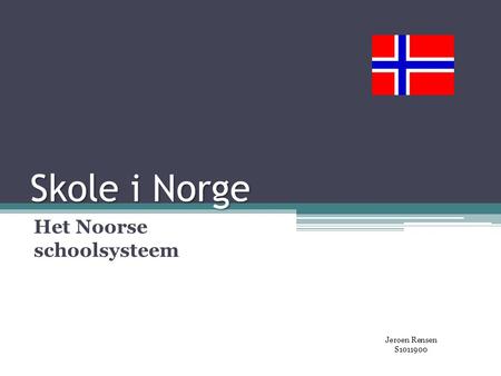Het Noorse schoolsysteem