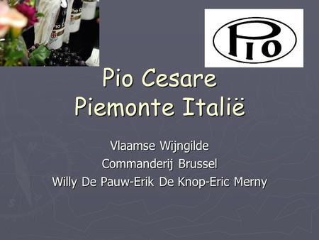 Pio Cesare Piemonte Italië