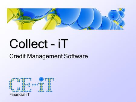 Collect – iT Credit Management Software