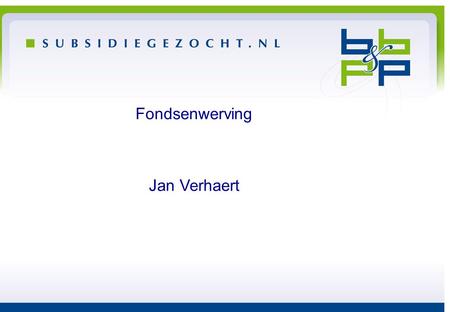 Fondsenwerving Jan Verhaert.