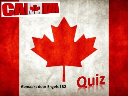 Quiz Gemaakt door Engels 1B2.
