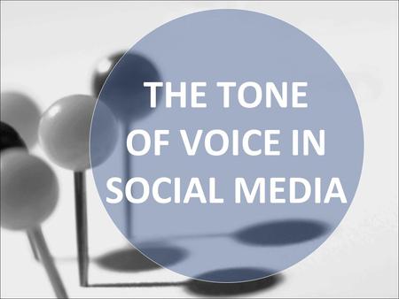 THE TONE OF VOICE IN SOCIAL MEDIA. Kort over mijzelf: Claudia van der Laan.