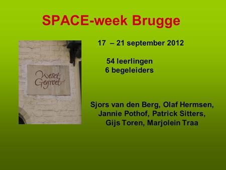 SPACE-week Brugge 17 – 21 september leerlingen 6 begeleiders