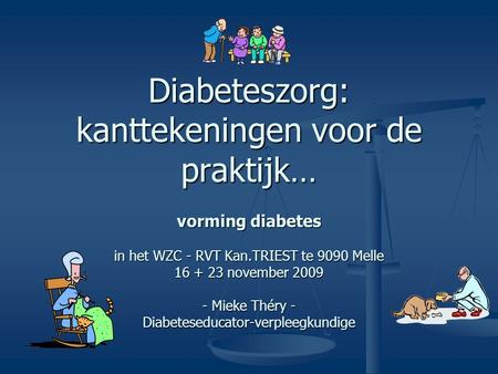 Diabeteszorg: kanttekeningen voor de praktijk…
