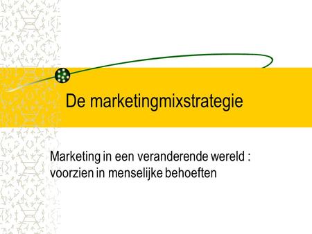 De marketingmixstrategie
