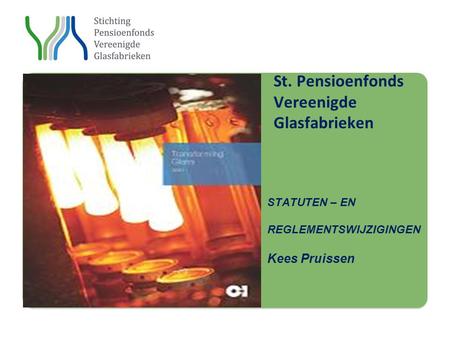 Stichting St. St. Pensioenfonds Vereenigde Glasfabrieken