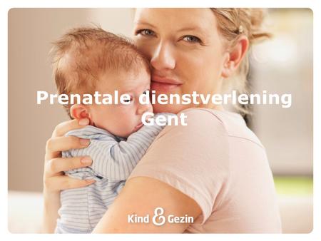 Prenatale dienstverlening Gent