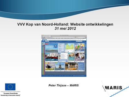 VVV Kop van Noord-Holland: Website ontwikkelingen 31 mei 2012