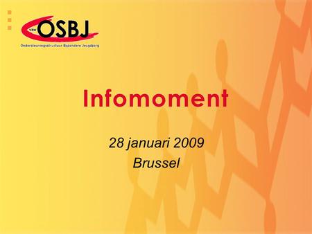 Infomoment 28 januari 2009 Brussel. Programma •9u30 – 10u: Voorstelling - Waarom en hoe registreren •10u – 11u: Traject pilootproject –Registratie gebruikers.