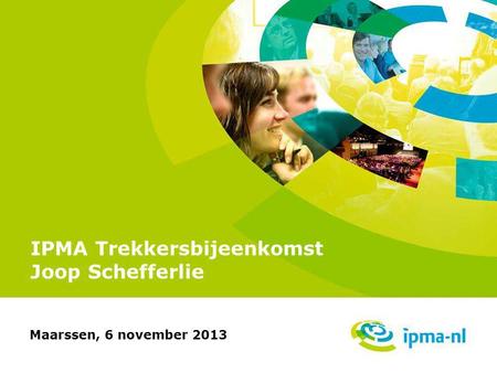 IPMA Trekkersbijeenkomst Joop Schefferlie Maarssen, 6 november 2013.