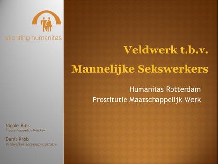 Humanitas Rotterdam Prostitutie Maatschappelijk Werk