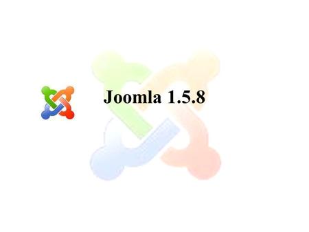 Joomla 1.5.8. Modules en componenten DEEL II Standaard componenten.