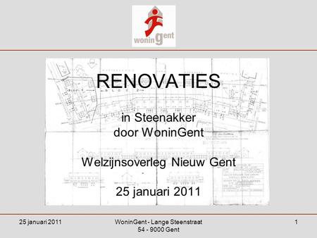 RENOVATIES in Steenakker door WoninGent Welzijnsoverleg Nieuw Gent