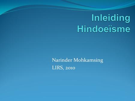 Narinder Mohkamsing LIRS, 2010