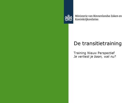De transitietraining Training Nieuw Perspectief