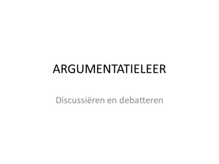 Discussiëren en debatteren