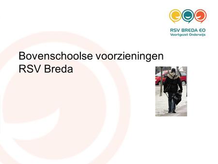 Bovenschoolse voorzieningen RSV Breda