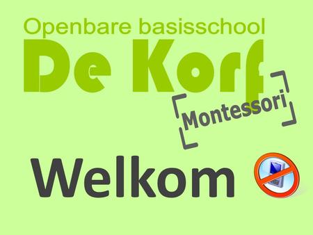 De Kor f Openbare basisschool Montessori Welkom.