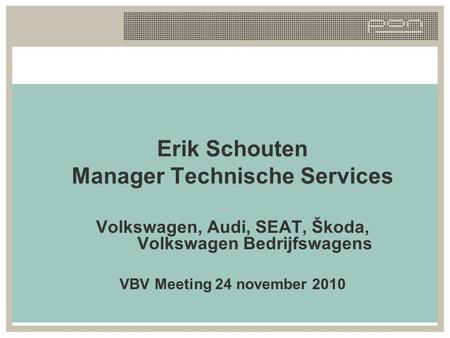 Erik Schouten Manager Technische Services