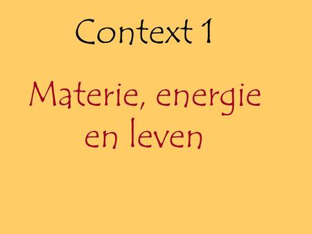 Materie, energie en leven