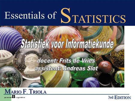 STATISTICS Essentials of Statistiek voor Informatiekunde