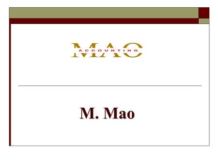 M. Mao.