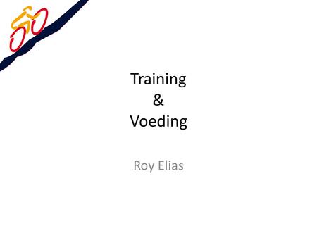 Training & Voeding Roy Elias.