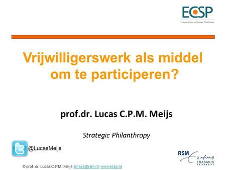 prof.dr. Lucas C.P.M. Meijs Strategic Philanthropy