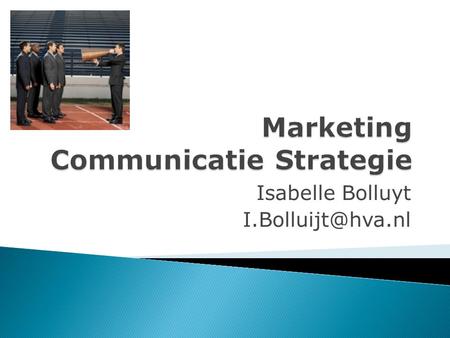 Marketing Communicatie Strategie