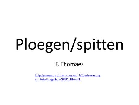 Ploegen/spitten F. Thomaes